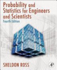 Ross S. - Probability and Statistics for Engineers and Scientists, 4th ed.