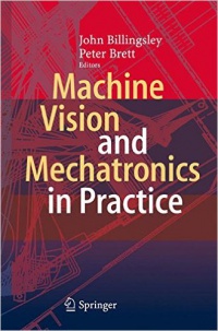 Billingsley - Machine Vision and Mechatronics in Practice