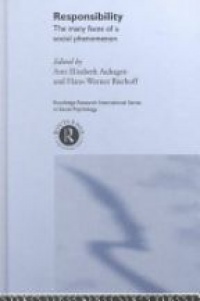 Ann Elisabeth Auhagen,Hans-Werner Bierhoff - Responsibility: The Many Faces of a Social Phenomenon