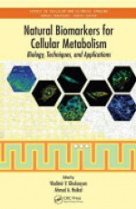 Natural Biomarkers for Cellular Metabolism: Biology, Techniques, and Applications
