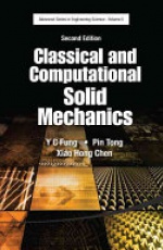 Classical And Computational Solid Mechanics (Second Edition)