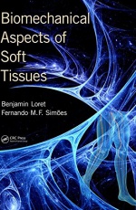 Biomechanical Aspects of Soft Tissues