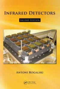 Antonio Rogalski - Infrared Detectors