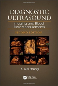 K. Kirk Shung - Diagnostic Ultrasound: Imaging and Blood Flow Measurements