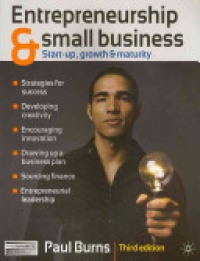 Paul Burns - Entrepreneurship and Small Business: Start-up. Growth and Maturity