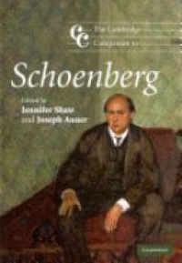 Shaw J. - The Cambridge Companion to Schoenberg