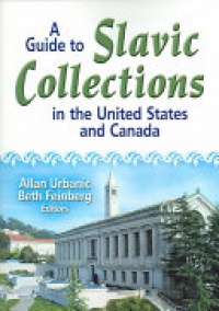 URBANIC - A Guide to Slavic Collections in the United States and Canada