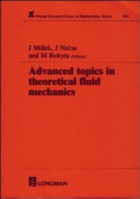 Malek J., Necas Jindrich, Rokyta M. - Advanced Topics in Theoretical Fluid Mechanics