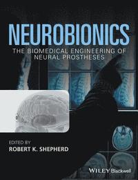 Robert Shepherd - Medical Neurobionics: Fundamental Studies and Clinical Applications