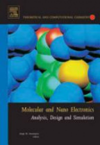Seminario, Jorge M. - Molecular and Nano Electronics: Analysis, Design and Simulation,1