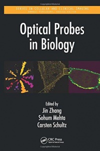 Jin Zhang, Sohum Mehta, Carsten Schultz - Optical Probes in Biology