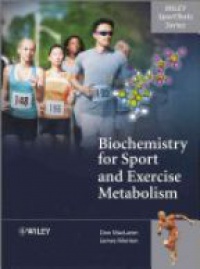MacLaren D. - Biochemistry for Sport and Exercise Metabolism