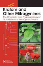 Kratom and Other Mitragynines: The Chemistry and Pharmacology of Opioids from a Non-Opium Source