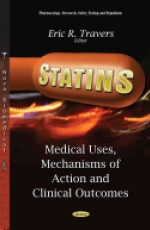 Statins: Medical Uses, Mechanisms of Action & Clinical Outcomes