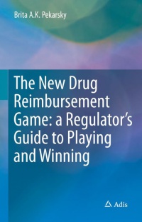 Pekarsky - The New Drug Reimbursement Game
