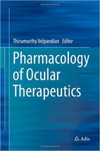 Velpandian - Pharmacology of Ocular Therapeutics