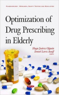 Ismael Lares Asseff, Hugo Juárez Olguín - Optimization of Drug Prescribing in Elderly