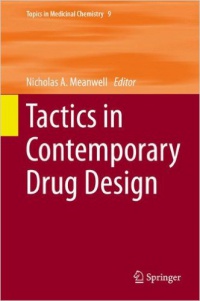 Meanwell - Tactics in Contemporary Drug Design