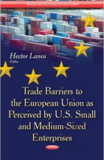 Trade Barriers to the European Union as Perceived by U.S. Small & Medium-Sized Enterprises