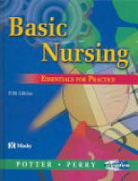 Potter P. - Basic Nursing: Text with FREE Study Guide Package