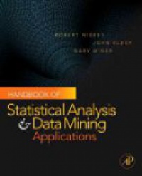 Nisbet - Handbook of Statistical Analysis and Data Mining Applications
