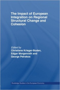 Christiane Krieger-Boden, Edgar Morgenroth, George Petrakos - The Impact of European Integration on Regional Structural Change and Cohesion