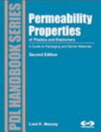 Massey L. - Permeability Properties of Plastics and Elastomers, 2nd Ed.