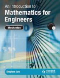 Lee S. - An Introduction to Mathematics for Engineers