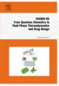 Klamt - Cosmo-Rs: From Quantum Chemistry to Fluid Phase Thermodynamics and Drug Design