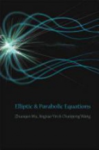 Wu Z. - Elliptic And Parabolic Equations