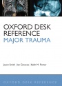 Oxford Desk Reference - Major Trauma