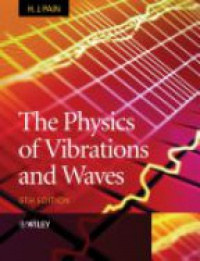 Pain H. - The Physics of Vibrations and Waves