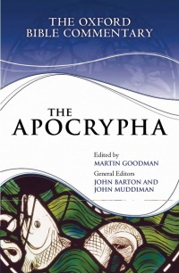 Goodman, Martin; Barton, John; Muddiman, John - The Apocrypha