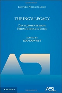 Rod Downey - Turing's Legacy: Developments from Turing's Ideas in Logic