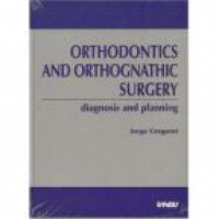 Gregoret J. - Orthodontics and Orthognathic Surgery