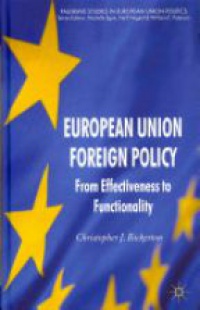 Bickerton C. - European Union Foreign Policy