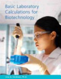 Seidman L. A. - Basic Laboratory Calculations for Biotechnology