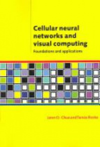 Roska T. - Cellular Neural Networks and Visual Computing