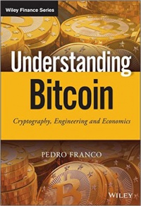 Pedro Franco - Understanding Bitcoin: Cryptography, Engineering and Economics
