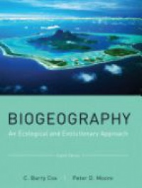 Cox - Biogeography: An Ecological and Evolutionary Approach