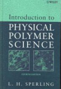 Sperling L. - Introduction to Physical Polymer Science, 4th Edition