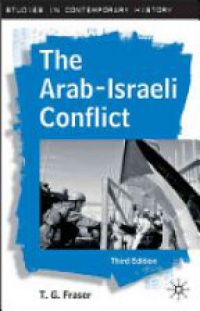 Fraser T. - The Arab - Israeli Conflict