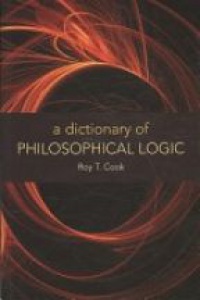 Cook - A Dictionary of Philosophical Logic
