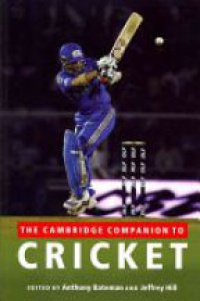 Bateman A. - The Cambridge Companion to Cricket