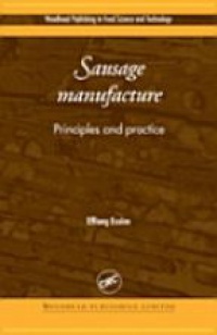 Essein E. - Sausage Manufacture: Principles and Practice