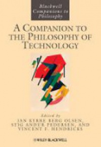 Olsen - A Companion to the Philosophy of Technology