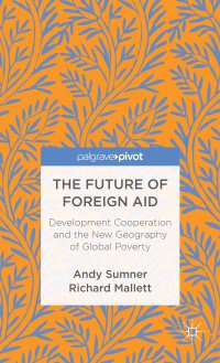 A. Sumner - The Future of Foreign Aid