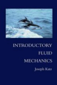 Katz J. - Introductory Fluid Mechanics