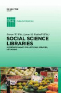 Steve Witt - Social Science Libraries: Interdisciplinary Collections, Services, Networks
