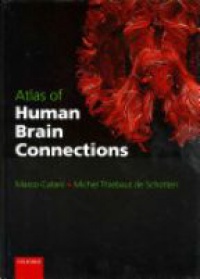 Catani - Atlas of Human Brain Connections 